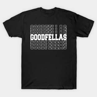 Goodfellas T-Shirt